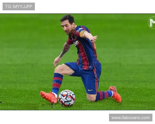 居莱尔 vs 梅西：盘带效率与进攻视野对比